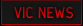 VIC News